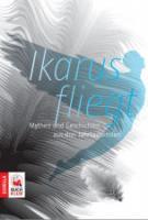 Coverbild von Ikarus fliegt